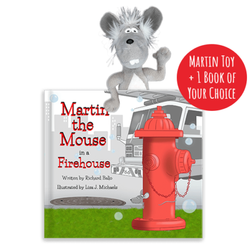 Martin the Mouse in the Firehouse award-winning children's picture book starter set by author Richard Ballo
